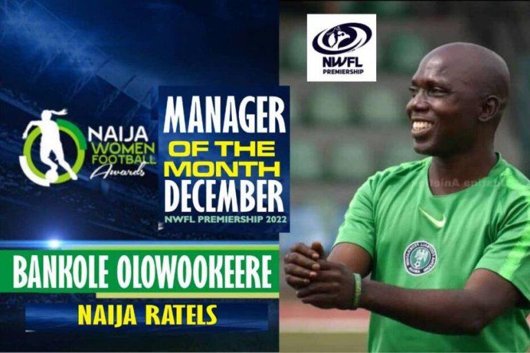 NWFL: Naija Ratels’ Bankole Olowookere bags December ‘Coach of the month award’ The Informant247