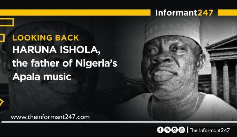 Haruna Ishola The Informant247