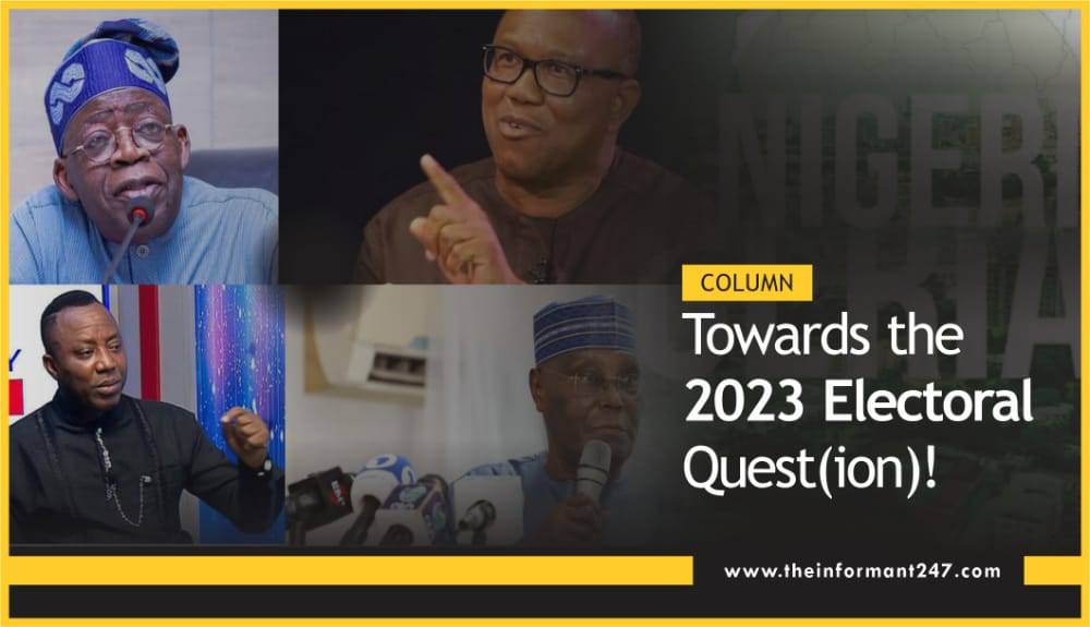 Towards the 2023 Electoral Question